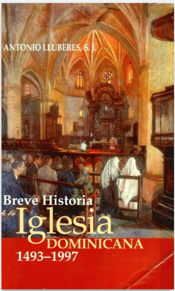 Breve historia de la iglesia dominicana 1493-1997