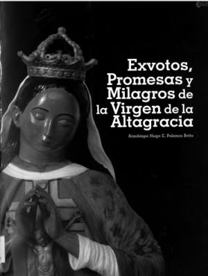 Exvotos, Promesas y Milagros de la Virgen de la Altagracia