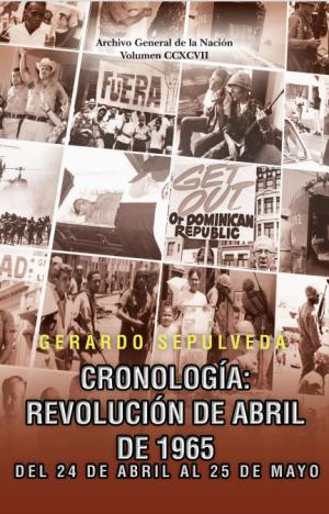 Cronología: Revolución de Abril de 1965