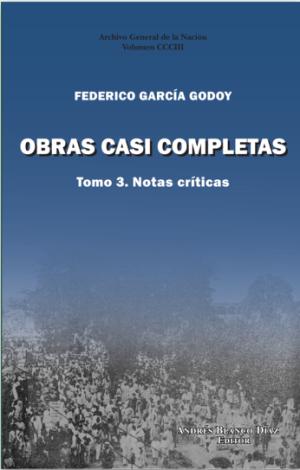 Obras casi completas. Tomo 3. (Notas críticas)
