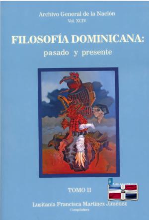 Filosofía dominicana: pasado y presente, tomo II