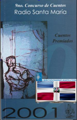Antología 9no. Concurso de Cuentos Radios Santa María 1998
