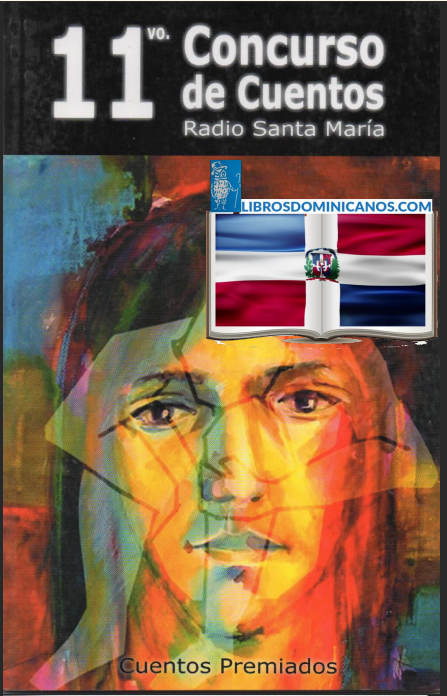 Antología 11vo. Concurso de Cuentos Radios Santa María